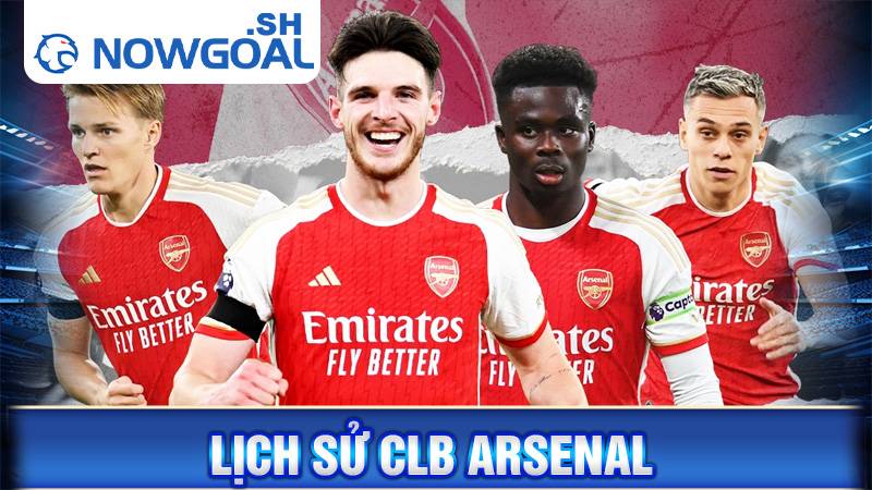 CLB Arsenal: Lịch sử huy hoàng của Pháp thủ thành London 1 Lịch sử CLB Arsenal